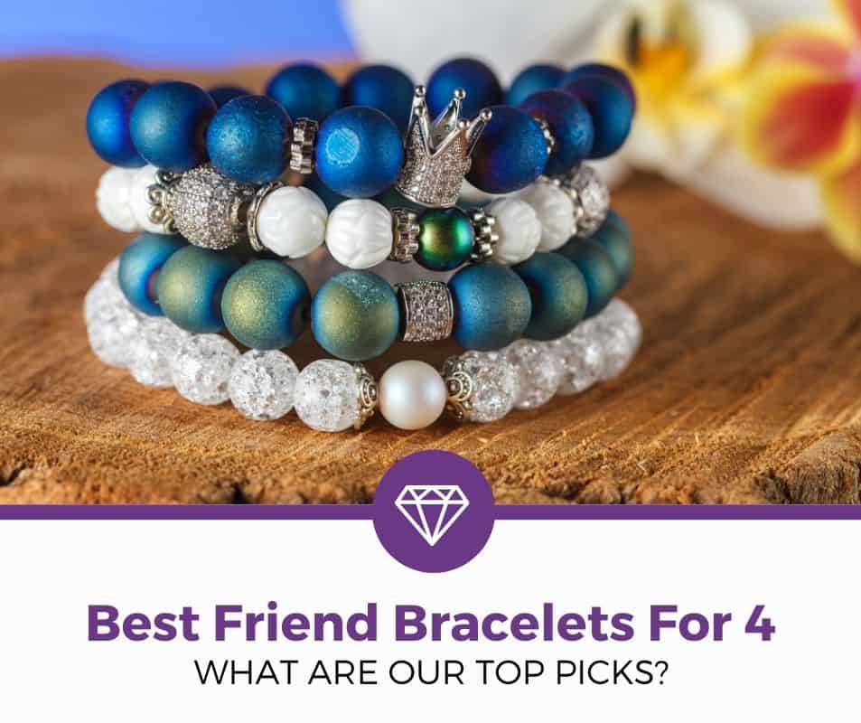 Best Friend Bracelets For 4 Review