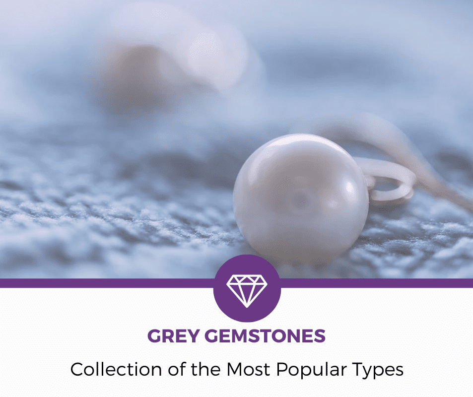 grey gemstones