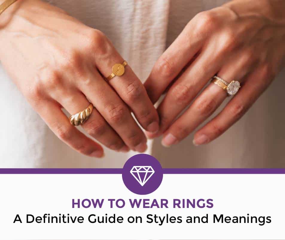 how to wear rings how to wear rings