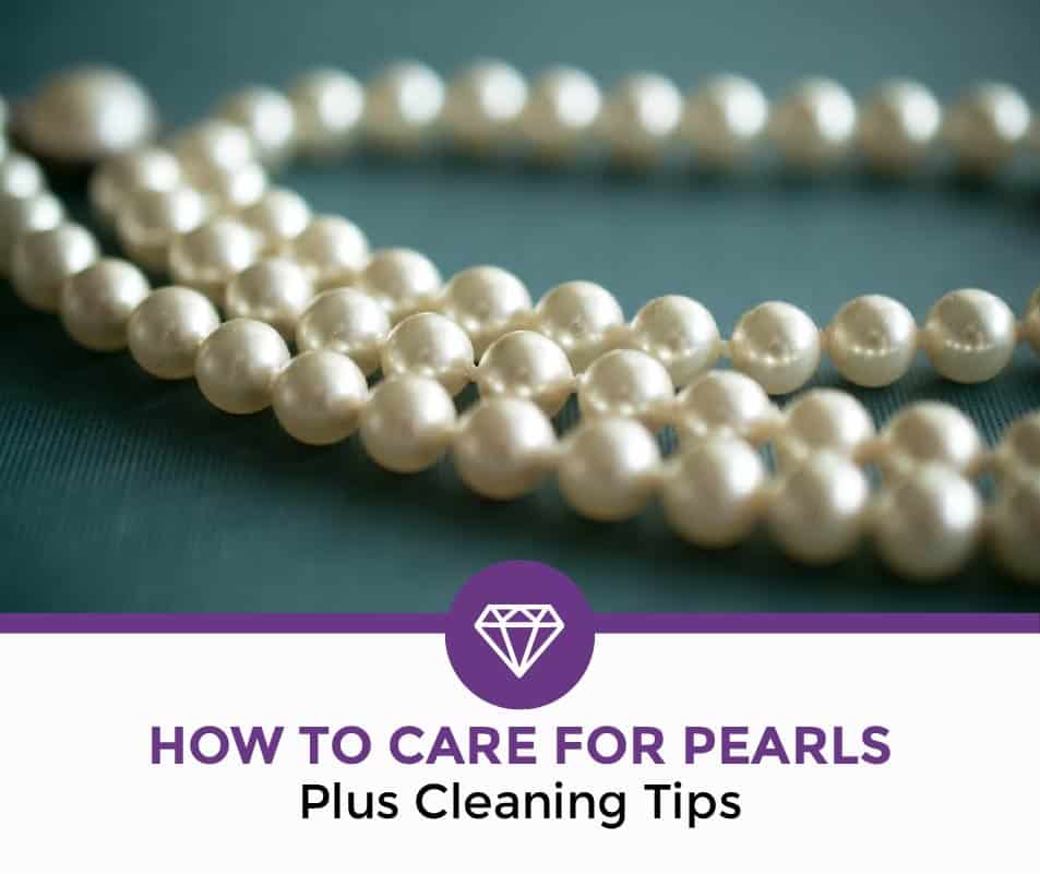 how to care for pearls how to care for pearls
